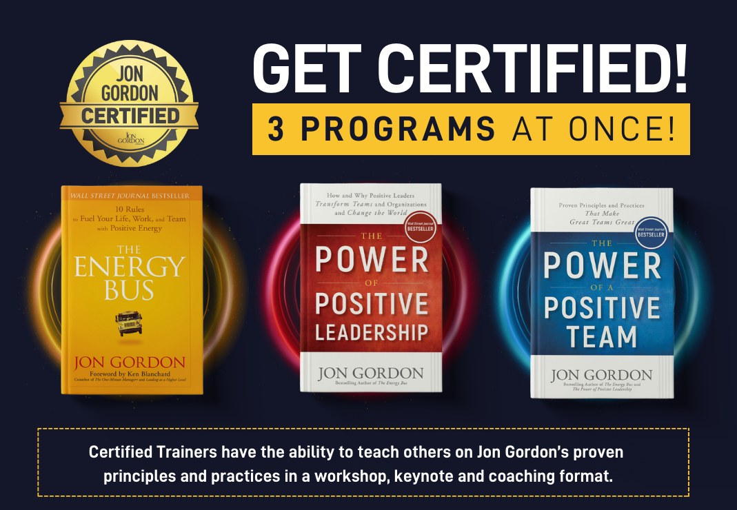 Jon Gordon Certified -Virtual Attendance (Existing Trainers)